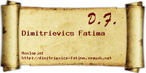 Dimitrievics Fatima névjegykártya